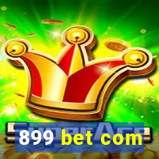 899 bet com